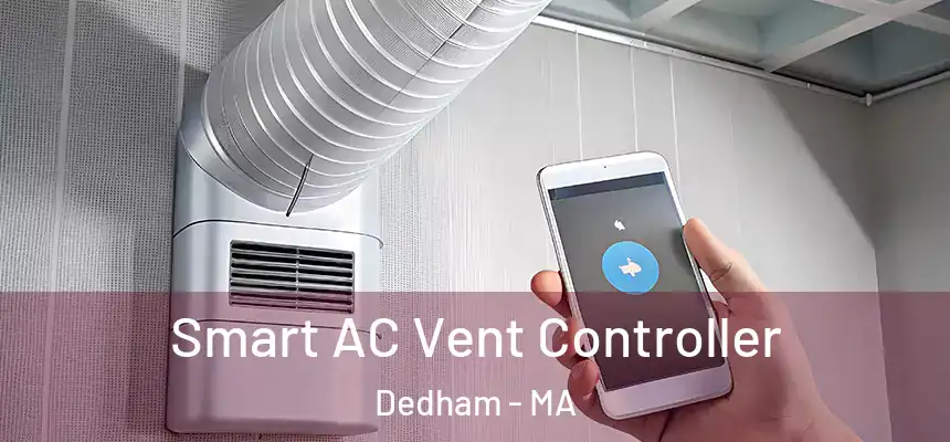 Smart AC Vent Controller Dedham - MA